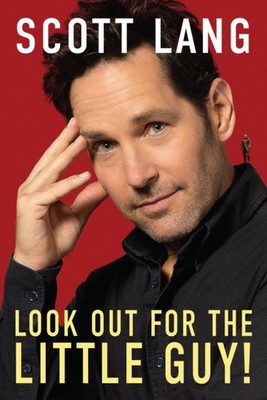 Look Out For The Little Guy by Scott Lang HARDBACK 9781368090131