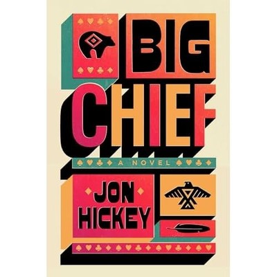 Big Chief (International Edition) -  NEW Jon Hickey 2025