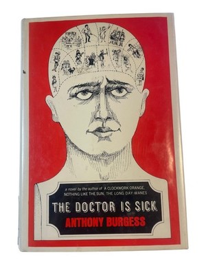 The Doctor Is Sick Anthony Burgess 1960 Novel W. W. Norton Company