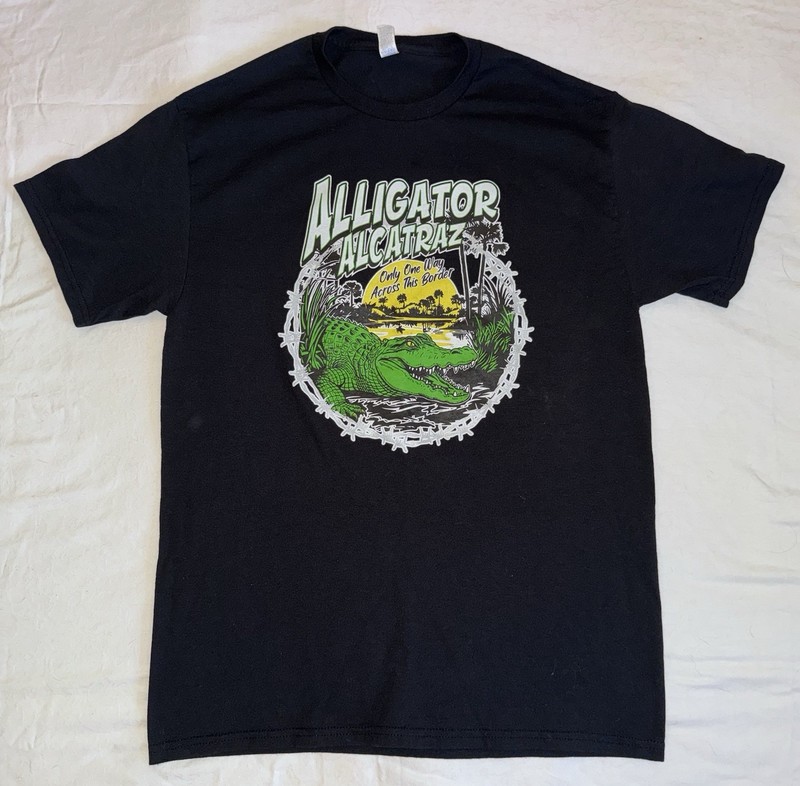 Alligator Alcatraz Only One Way Across The Border Shirt Size Medium 