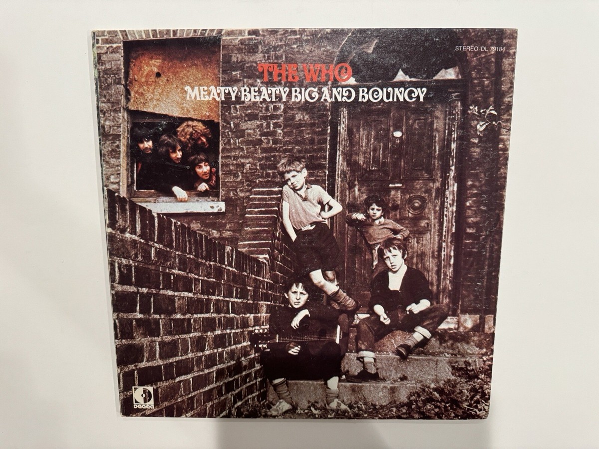 The Who Meaty Beaty Big And Bouncy Vinyl LP EX/VG+ 1971 1st U.S.