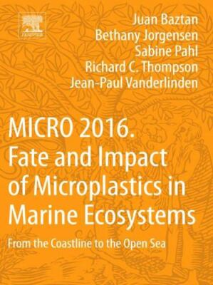 MICRO 2016: Fate and Impact of Microplastics in Marine Ecosystems : From the ...