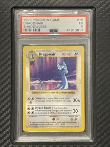 1999 PSA 5 Dragonair #18 Shadowless Rare WOTC Pokemon Game Base Set Shadowless
