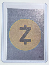 Zcash Platinum Plated Edition Artist Signed "Stay Shielded" Trading Card 1/1