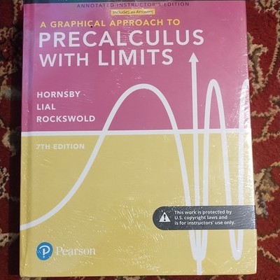 A Graphical Approach to Precalculus with Limits 7e Instructor edition 