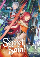 A Tale of the Secret Saint (Light Novel) Vol. 4, Touya, Excellent Book