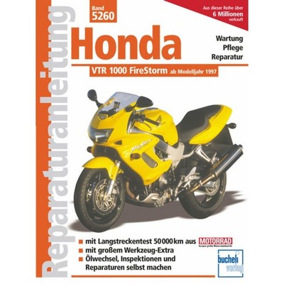Honda VTR 1000 FireStorm Modelltyp SC36 Baujahr 1997 bis 2006 Reparaturhandbuch