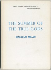 Malcolm MILLER / The Summer of the True Gods Signed 1st Edition 1978