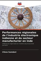 Irfana Samdani | Performances RéGionales De L'industrie éLectronique Indienne...