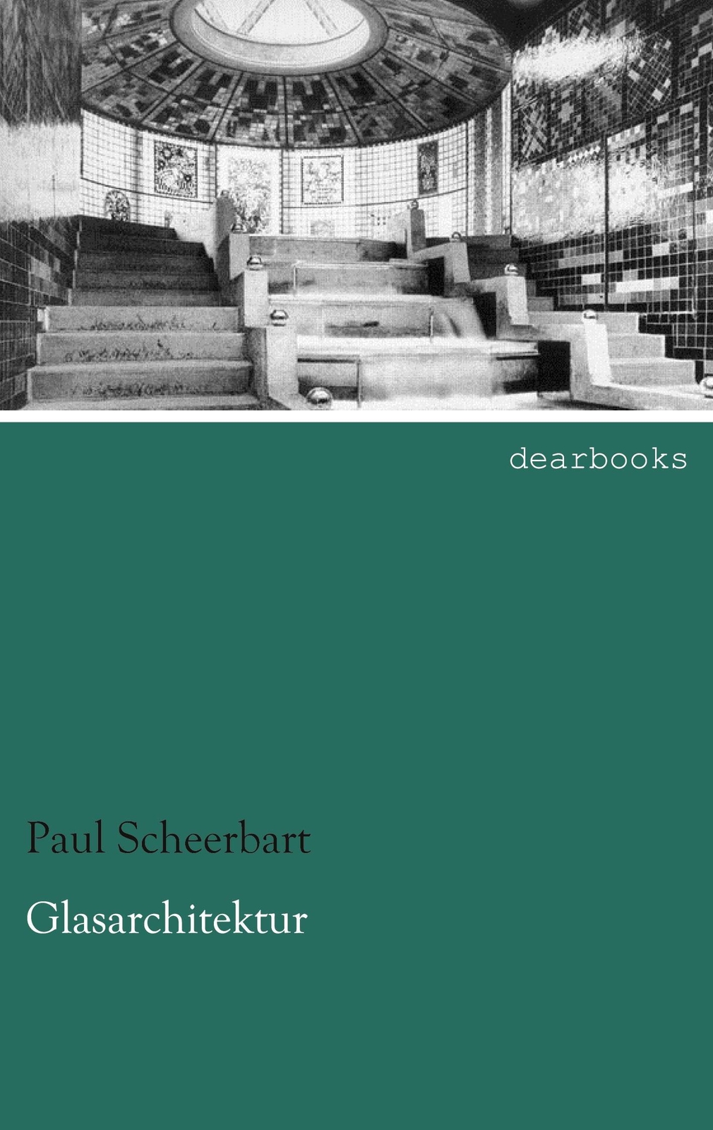Thumbnail - Paul Scheerbart | Glasarchitektur | Taschenbuch | Deutsch (2014) |