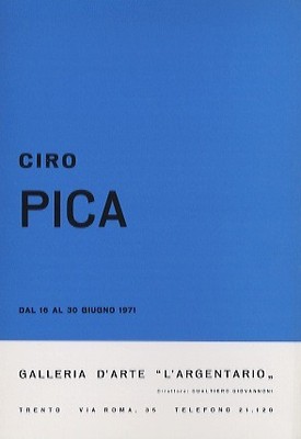 Ciro Pica: dal 16 al 30 giugno 1971.