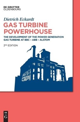 Dietrich Eckardt Gas Turbine Powerhouse (Hardback)