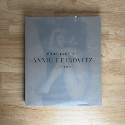 Annie Leibovitz, Photographs, 1970-1990 : Including a Conversation