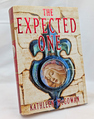 The Expected One by Kathleen Mcowan (2006, Hardcover)