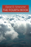 Daniel D. Scherschel | The Fourth Book | Taschenbuch | Englisch (2013)
