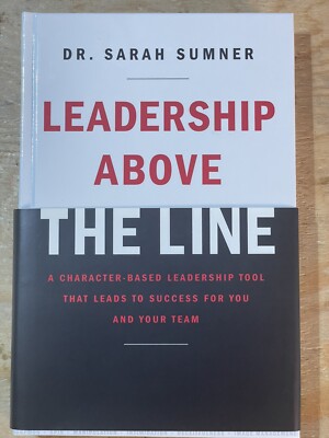 LEADERSHIP ABOVE LINE By Sarah Sumner -  2006, Hardcover - New