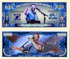 OUR BLAKE SHELTON NOVELTY BILL  (25 EA)