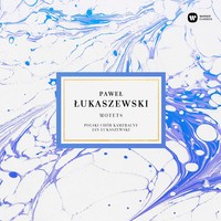 Pawel Lukaszewski Pawel Lukaszewski: Motets Album