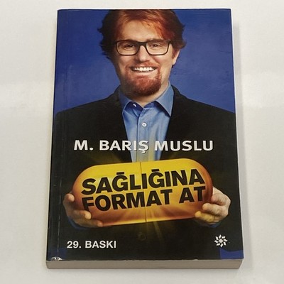 Sağliğina Format At by M. Bariş Muslu (Paperback 2014) Turkish Edition
