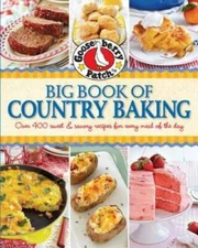 Gooseberry Patch Big Book of Country Baking: Over 400 sweet & savory reci - GOOD