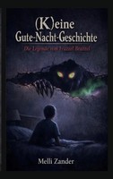 (K)Eine Gute-Nacht-Geschichte Die Legende Vom Frazzel Brazzel Melli Zander Buch