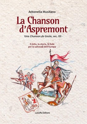 Antonella Musit La Chanson d'Aspremont. Una Chanson de G (Paperback) (UK IMPORT)