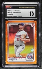 2020 Bowman 1st Edition Orange Foil 11/25 Jordan Balazovic CSG 10 Gem Mint 4f5