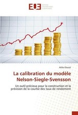 La calibration du modèle Nelson-Siegle-Svensson Atika Elouizi