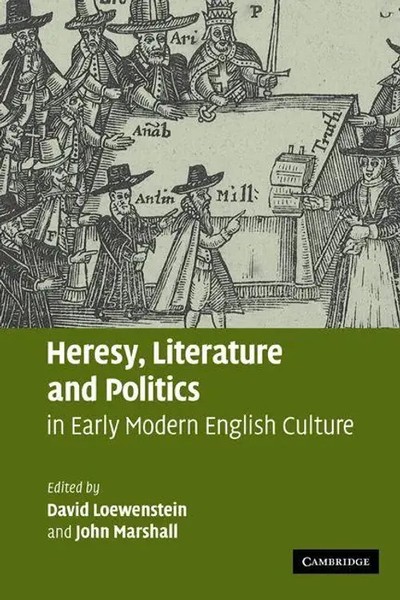 Heresy, Literature And Politics In Early Modern English Culture Taschenbuch 2009-image