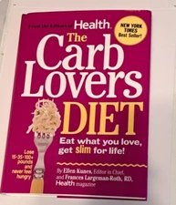 The Carb Lovers Diet: Eat What You Love, Get Slim for Life! by Ellen Kunes: Used