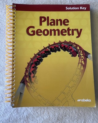 Abeka Plane Geometry Solution Key/ Teacher Key