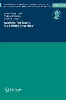 Quantum Field Theory In A Semiotic Perspective Hans GüNter Dosch