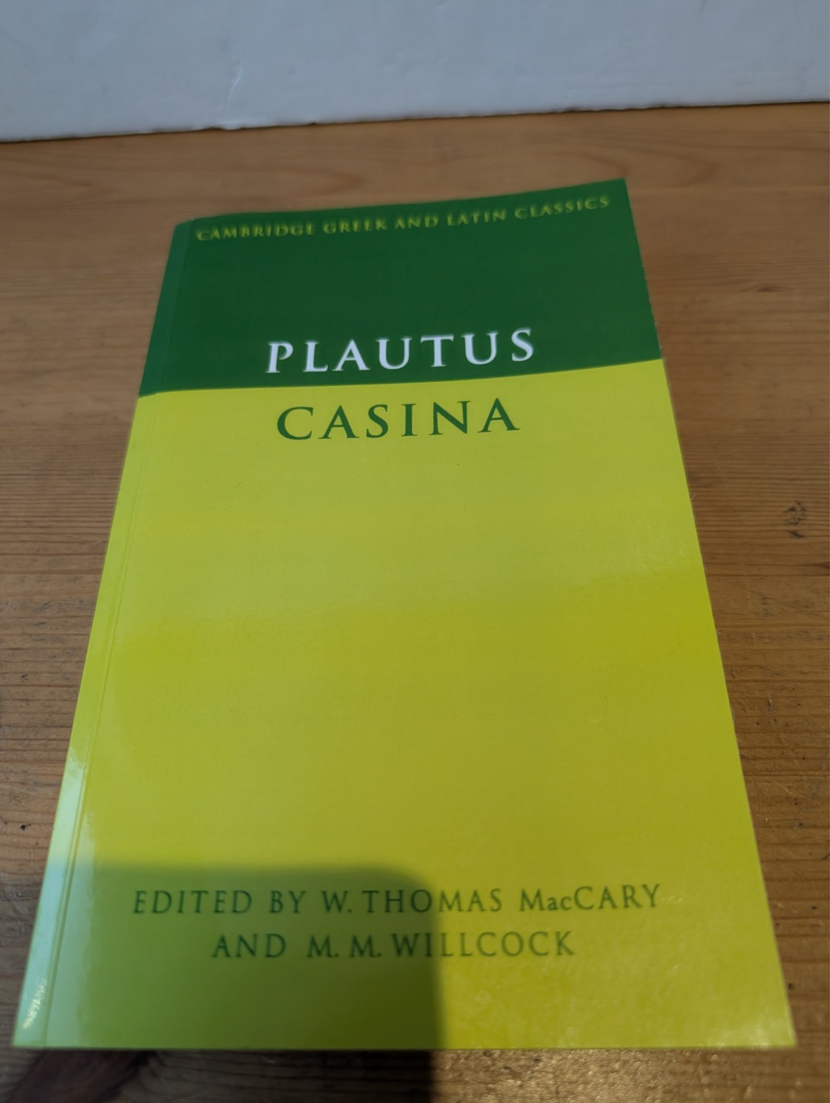 Cambridge Greek and Latin Classics : Casina by Plautus - 1999