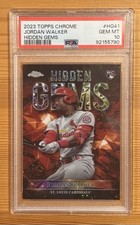 JORDAN WALKER 2023 Topps Chrome #HG41 RC Hidden Gems SSP PSA 10 GEM MINT