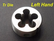 HSS TR Dies Trapezoidal Metric Left Hand Thread Die TR 8-TR30 mm Pitch Left hand