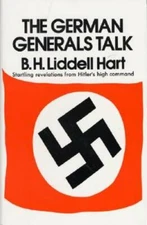 The German Generals Talk - Paperback By Basil H. Liddell Hart - GOOD