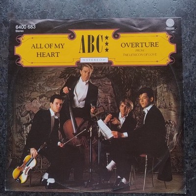 ABC    All Of My Heart / Overture (From The Lexicon Of Love) (Vertigo-6400683)