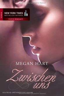 Zwischen uns von Hart, Megan | Buch | Zustand gut