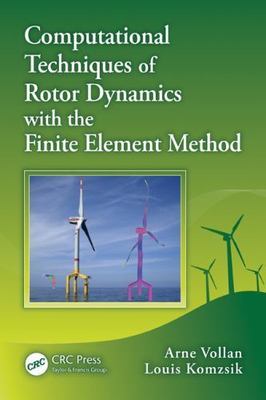 Computational Techniques of Rotor Dynamics with the Finite Element Method (Comp