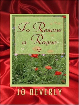 To Rescue a Rogue - Beverley, Jo - Acceptable - See condition notes