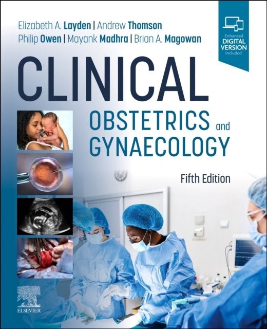 Clinical Obstetrics and Gynaecology Layden Thomson Owen Madhra Magowan 5e