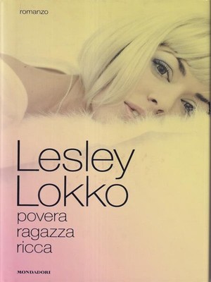 ARMES REICHES MÄDCHEN LOKKO LESLEY MONDADORI 2010 \