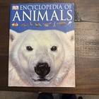 Encyclopedia of Animals by DK (2006, Trade Paperback)
