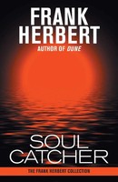 Frank Herbert | Soul Catcher | Taschenbuch | Englisch (2013) | Ean 9781614750642