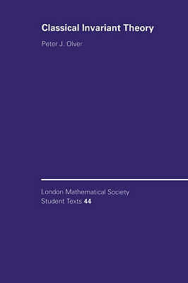 Classical Invariant Theory Olver Paperback Cambridge University Press