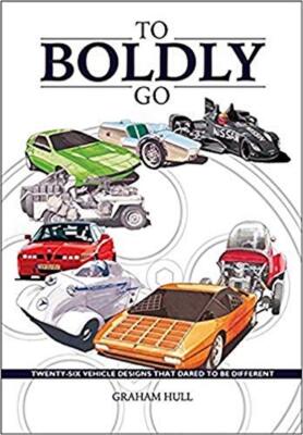 To Boldly Go: twenty six vehicle designs that dared to