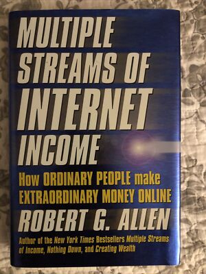 Multiple Streams of Internet Income : How Ordinary People Make Money Online