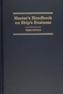 Master's Handbook on Ship's Business by Tuuli Messer: Used
