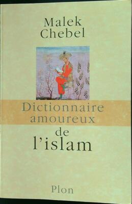 CHEBEL MALEK PLON ISLAM LIEBESWÖRTERBUCH 2004
