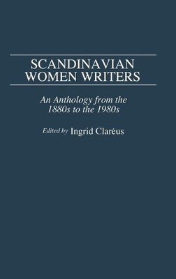 Scandinavian Women Writers - 9780313258848